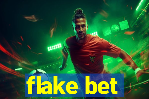 flake bet